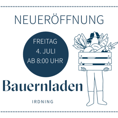 Nueröffnung  | © Bauernladen Irdning 